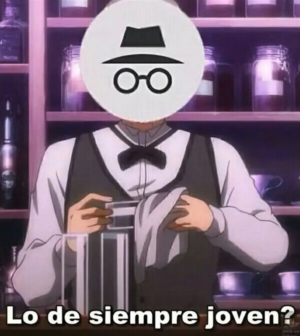 Meme_otros - Cuando entro en la pestaña de incógnito