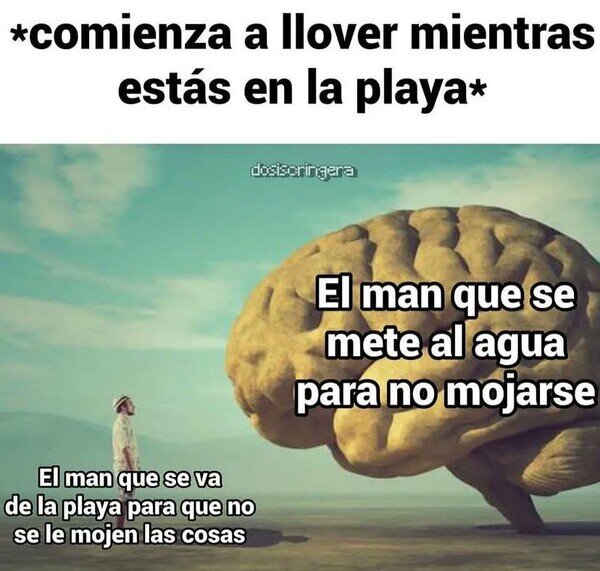Meme_otros - No te puedes mojar si ya estás mojado