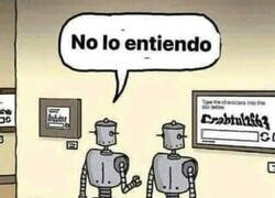 Enlace a No está hecho para la mente de un robot