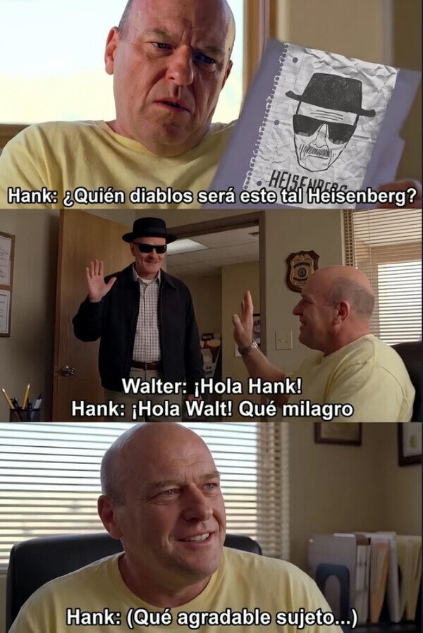 Meme_otros - Hank ni sospechaba...