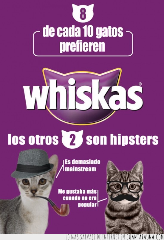 whiskas,mainstream,hipsters,8 de cada 10