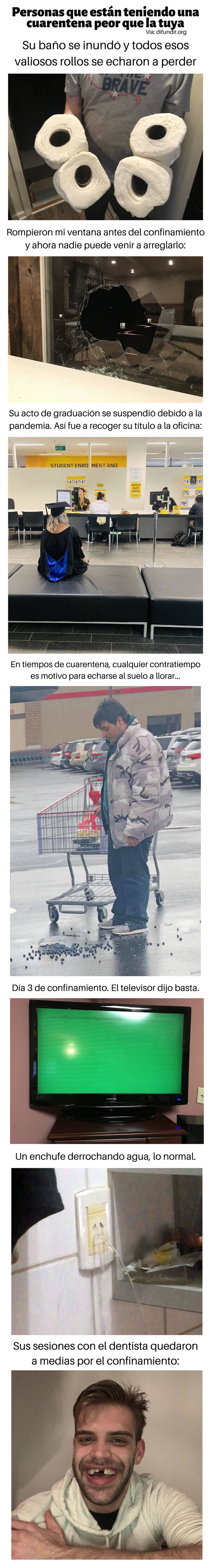 10355 - Personas que están teniendo una cuarentena peor que la tuya