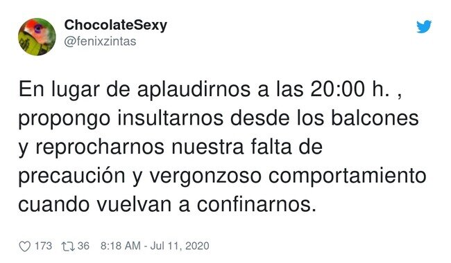 18334 - Lo que os gusta a vosotros un confinamiento, por @fenixzintas
