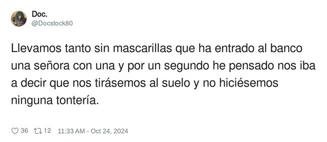25672 - A mí también me choca mucho ver gente con mascarilla, por @Docstock80