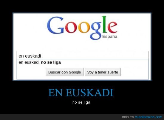 no se liga,liga,Google,Euskadi