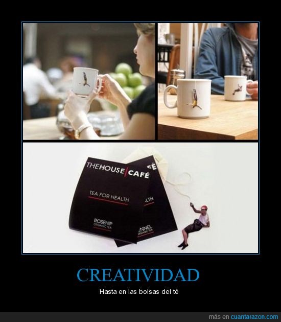 té,creatividad