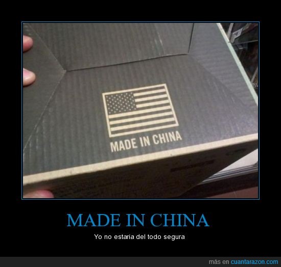 made in china; fail; bandera