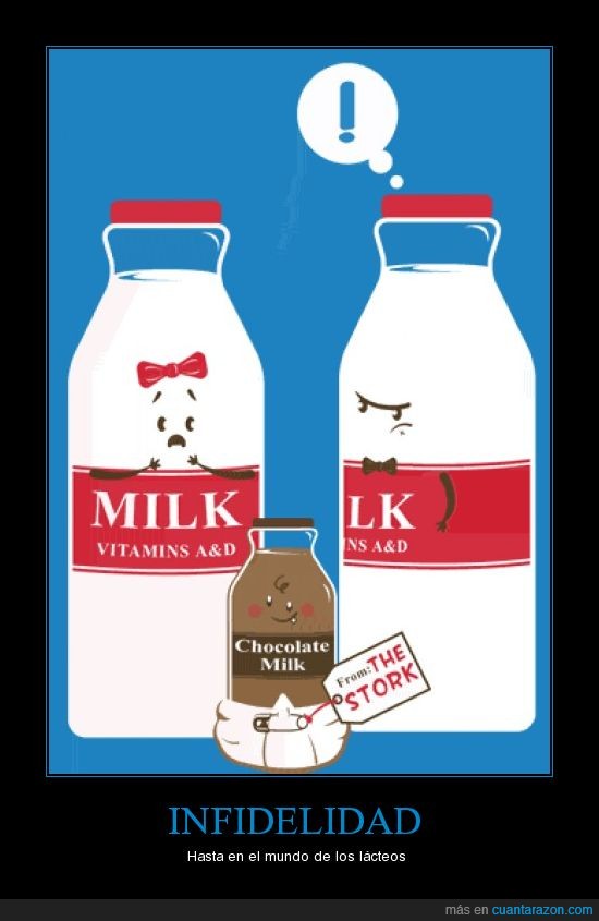 leche,Infidelidad