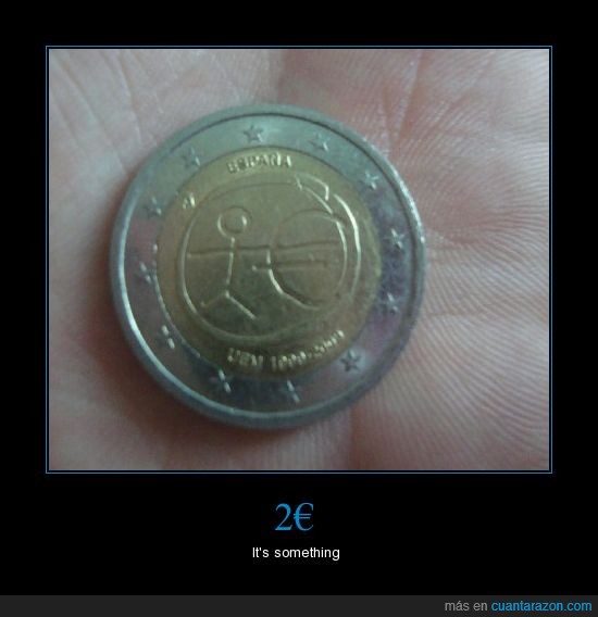 euro,it's something,falso