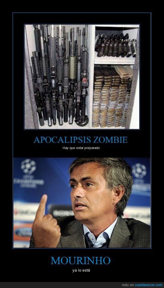 apocalipsis,zombie,preparado,mourinho,dedo,arma