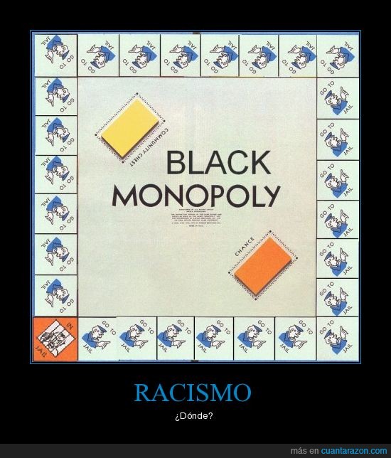 carcel,black monopoly,racismo
