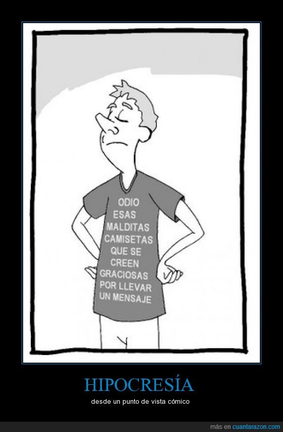 hipocresía,cómico,camiseta,mensaje
