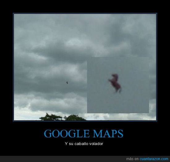 caballo,volador,google maps,globo