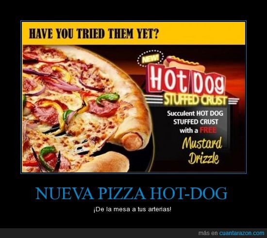 pizza,hot dog,colesterol,arteria,paraiso