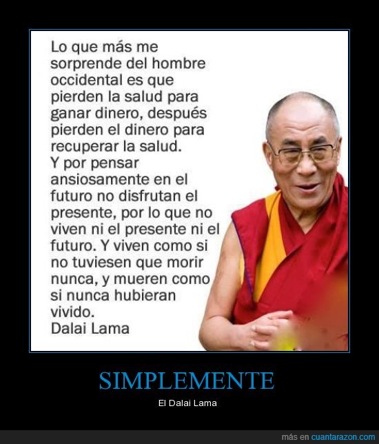 salud,futuro,presente,frases,dalai lama