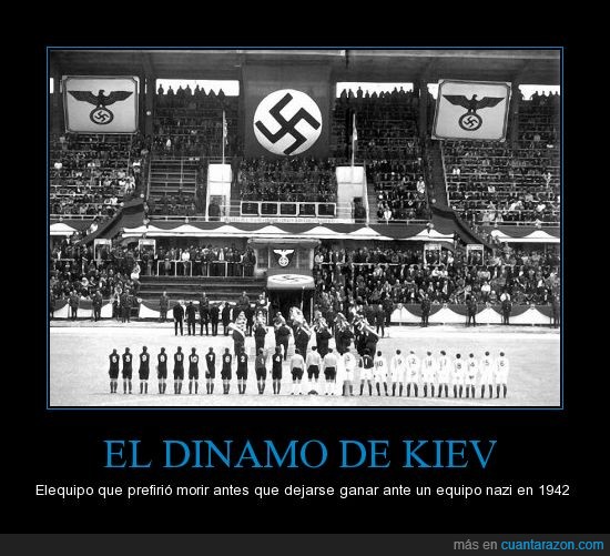 juego,respeto,nazis,muerte,dinamo,orgullo