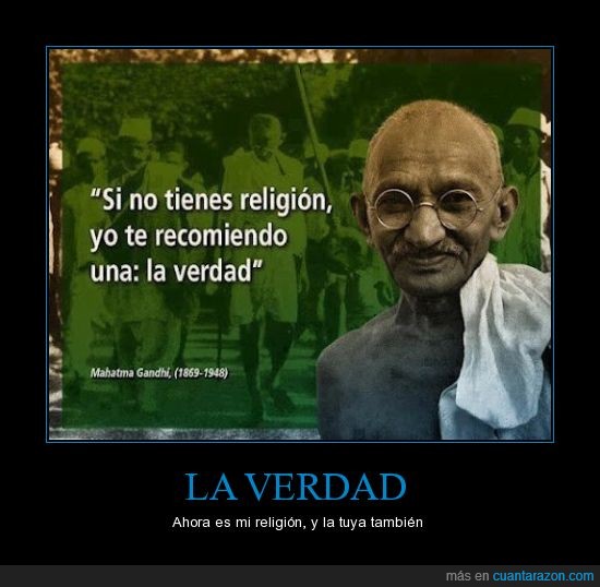 ateos,religión,verdad,Mahatma Ghandi