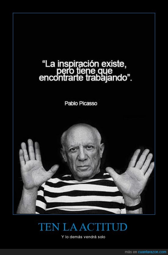trabajar,actitud,inspiración,Picasso