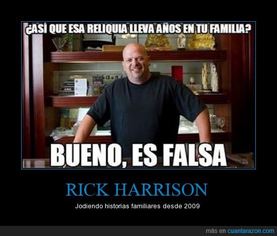 pawn stars,Rick,La Casa de Empeños,El Precio de la Historia,reliquia,familiar,falsa