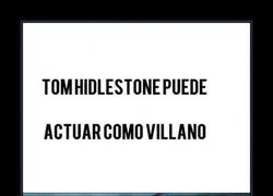 Enlace a TOM HIDDLESTONE