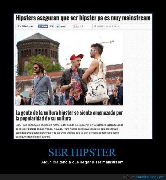 mainstream,hipster NOTICIAS FALSAS,el deforma,periodico de broma