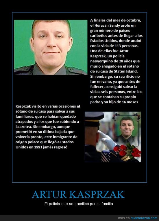 Artur Kasprzak,policia,huracan,triste,ejemplo