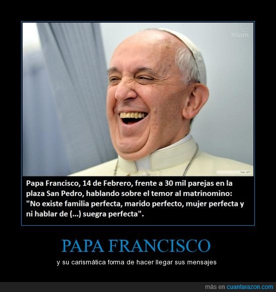 Papa Francisco,matrimonio,pareja,amor,esposa,marido,suegra,perfecta