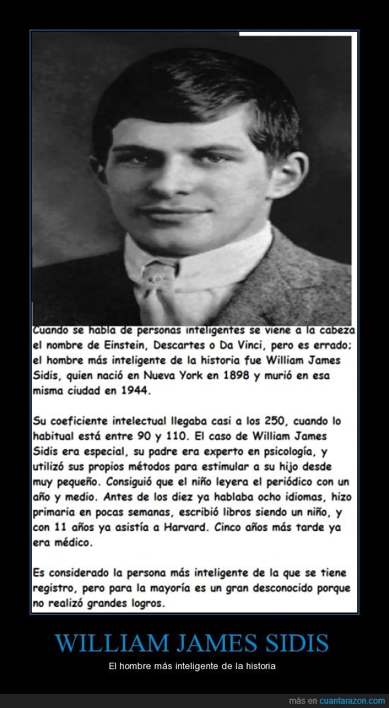 iq,William James Sidis,inteligencia,listo,idioma,medico,aprender