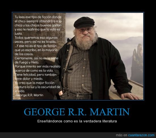 george r.r. martin,literatura,ficción,juego de tronos,realidad,canción de hielo y fuego,a song of ice and fire