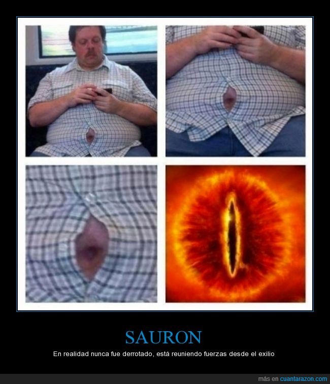 Señor de los anillos,Sauron,ombligo,señor,carmisa,gordo,barriga,hueco,ojo