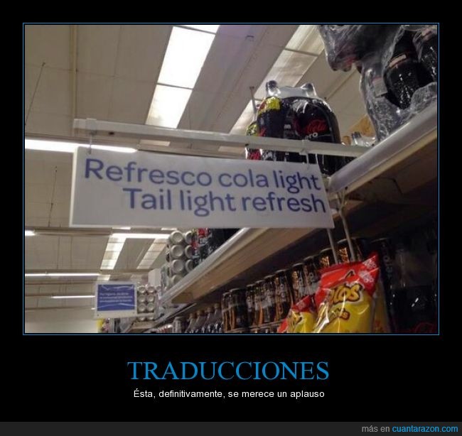 cola,refresco cola light,tail light refresh,supermercado,traducir,fail,cocacola