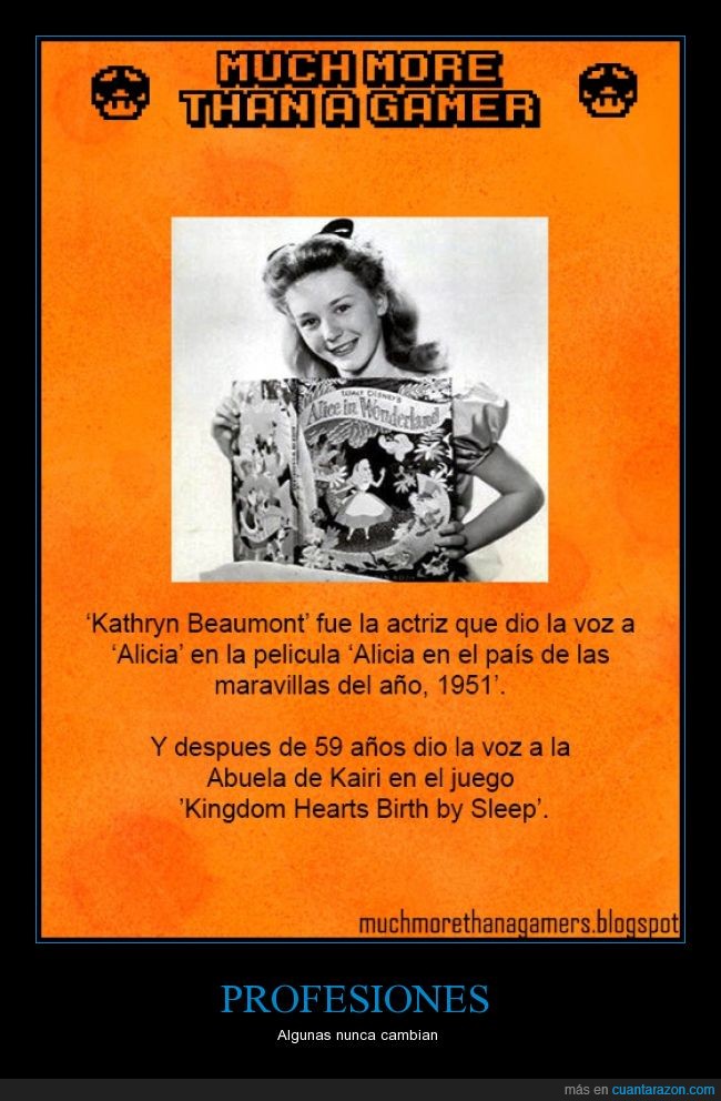 Much more than a gamer,Kathryn Beaumont,Videojuegos,Kingdom Hearts