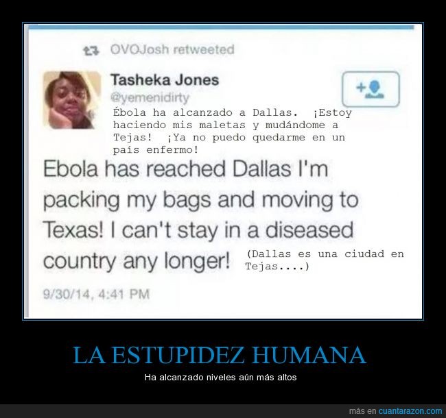 Ébola,Estados Unidos,Tejas,Texas,Dallas,estupidez,geografía,ignorante,WTF