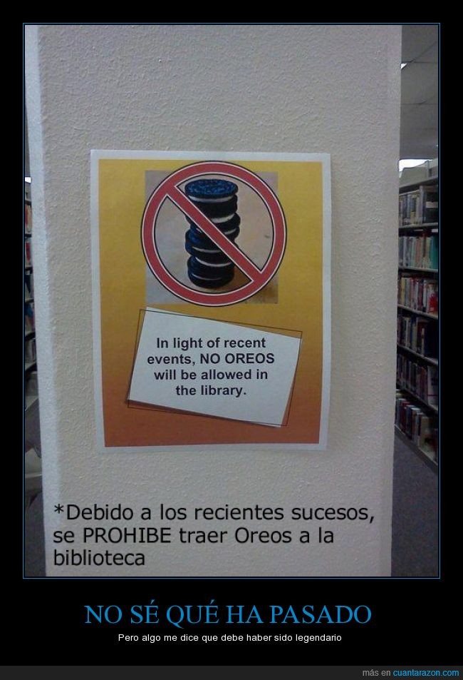 prohibir,prohibición,prohibido,biblioteca,llevar,oreo,galleta