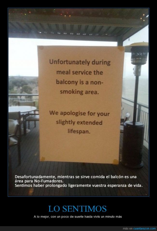 fumar,fumador,terraza,disculpa,prohibido,restaurante,comida,balcon