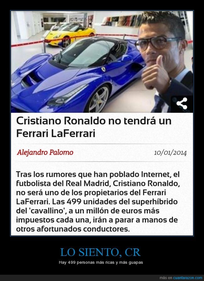 cosas que pasan,Cristiano Ronaldo,coche,LaFerrari,exclusivo,499 personas,unico,limitado