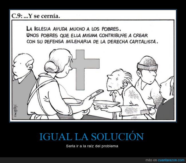 hermano Cortés,iglesia,ayudar,pobres,capitalismo,derecha,crear,capitalista,defensa