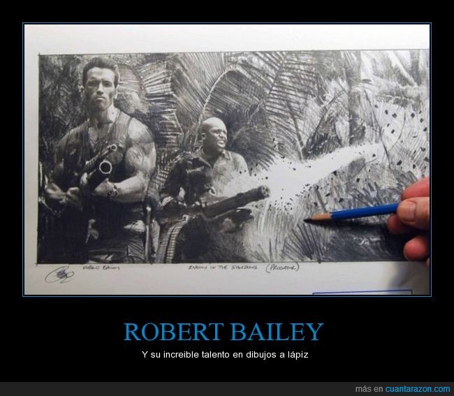 Robert Bailey,dibujante,artista,lápiz,Depredador,Arnold Schwarzenegger