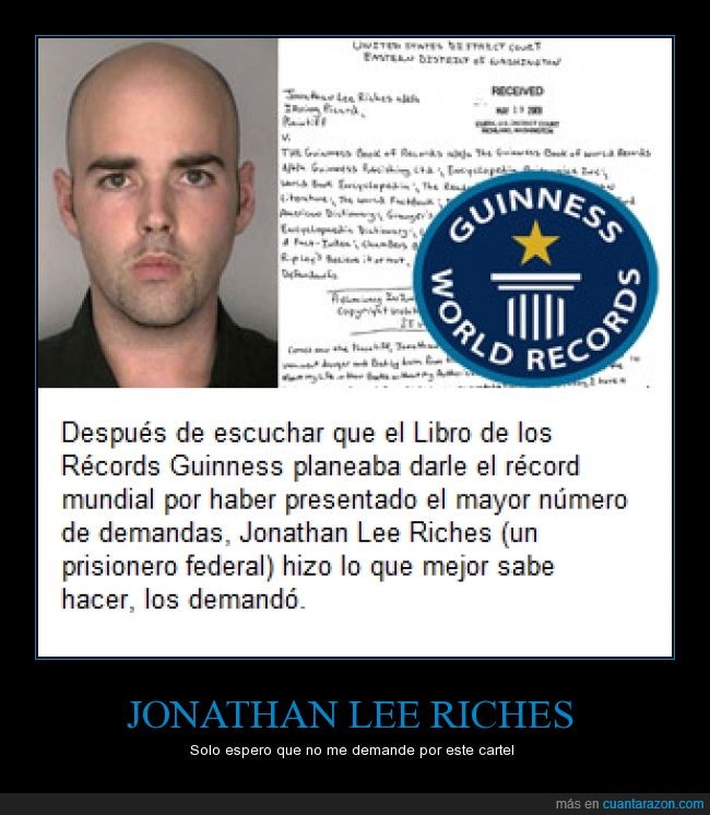 Demanda,Jonathan Lee Riches,Prisionero federal,Récord Guiness