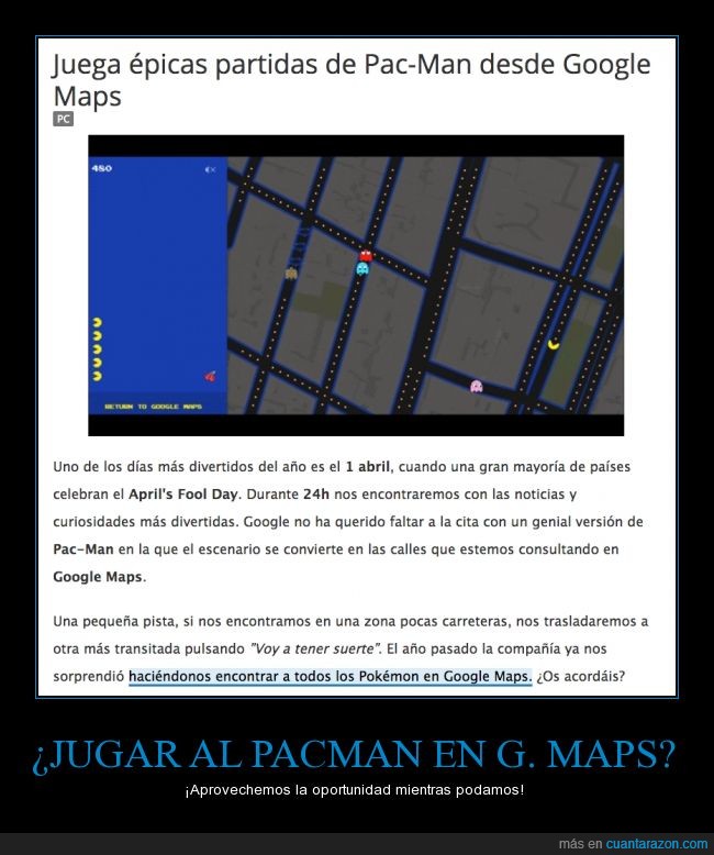 Pacman,Pac-man,Pac man,Google,maps,april,aprils,fools,dia,inocentes,jugar,calle