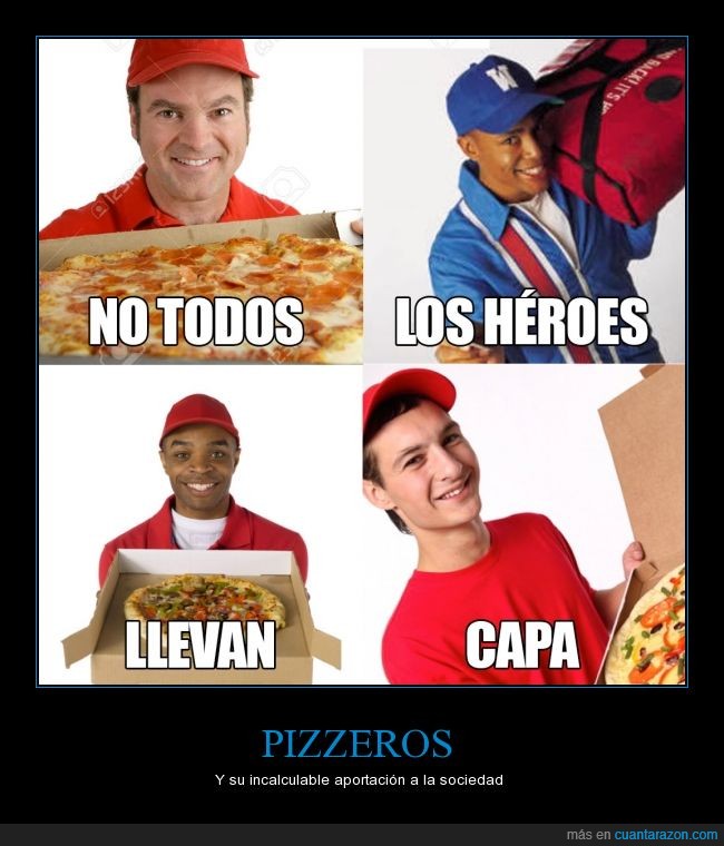 pizzeros,heroes,capa,repartidores