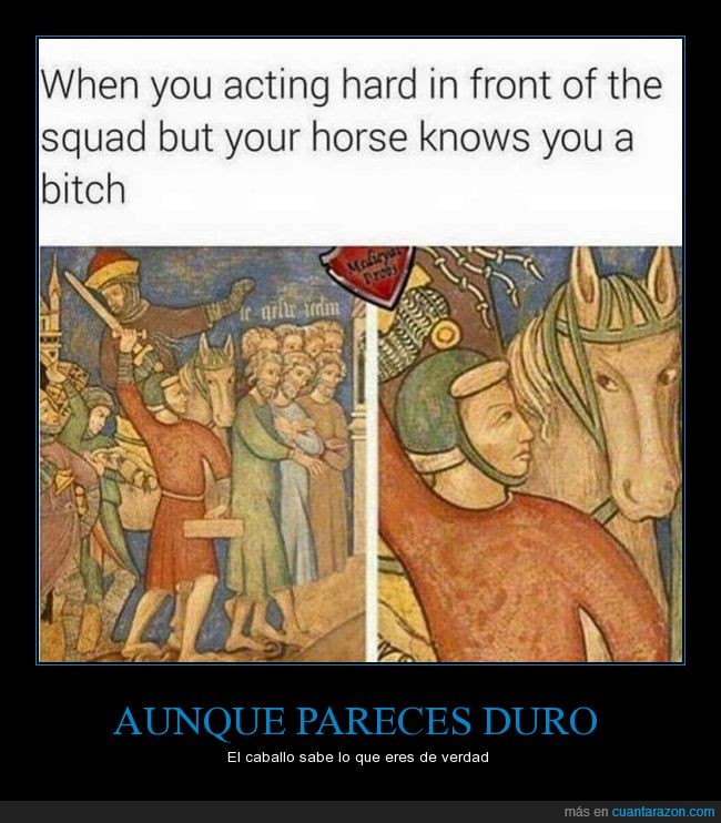 caballo,tipo duro,cobarde,pintura,medieval,arte,meme