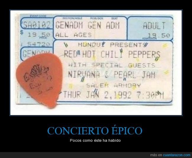 boleto,concierto,entrada,Nirvana,Pearl Jam,pua,Red Chili Peppers,Ticket