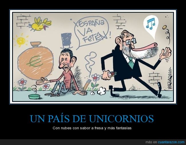 Mariano Rajoy,crisis,España,pobre,mendigo,dibujo,país,unicornios,feliz,pintar