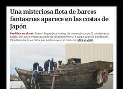 Enlace a Los misteriosos barcos de Japón que aparecen llenos de muertos... MIEDITO