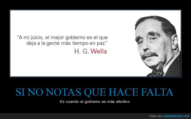 H.G.Wells,gobierno,paz,dejar,gente,pueblo