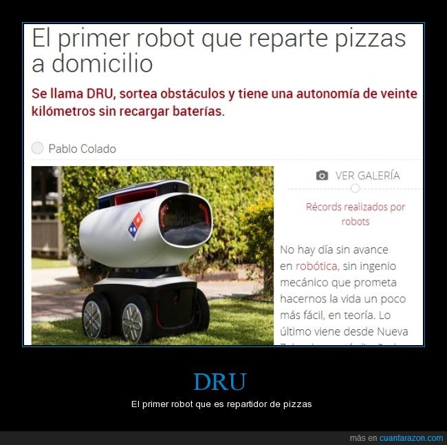 dru,Domino’s Pizza,robot,repartir,repartidor,pizza
