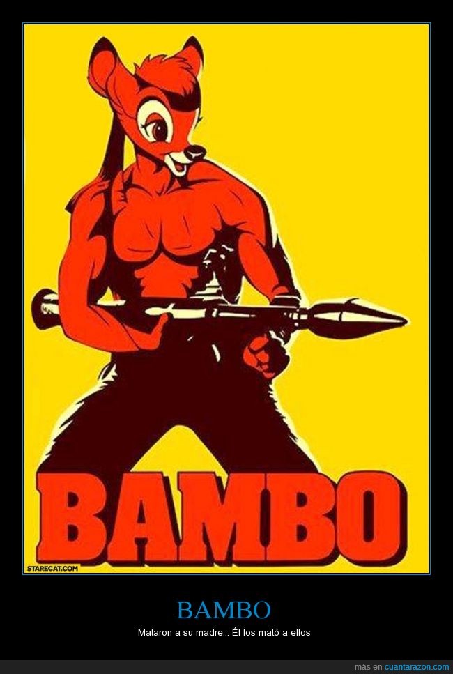 bambo,genial,bambi,rambo,wtf,raro,madre,matar