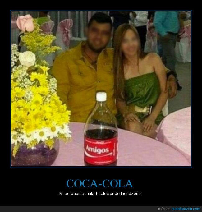 cocacola,coca-cola,coca cola,amigos,friendzone,detector