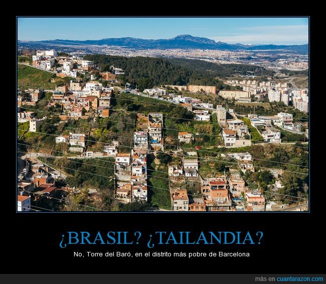Barcelona,Favela,Brasil,Tailandia,Desigualdad,Torre del Baró,Nou Barris